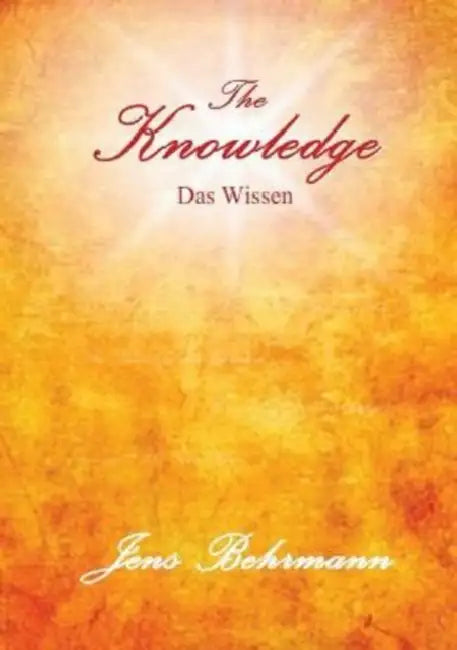 The Knowledge - Das Wissen by Jens Behrmann