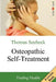 Osteopathic Self-Treatment: Finding Health by Thomas Seebeck