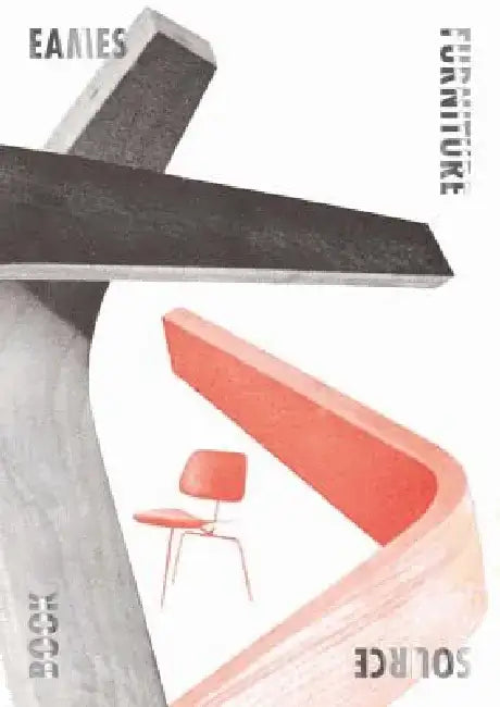 Eames Furniture Sourcebook by Charles Eames