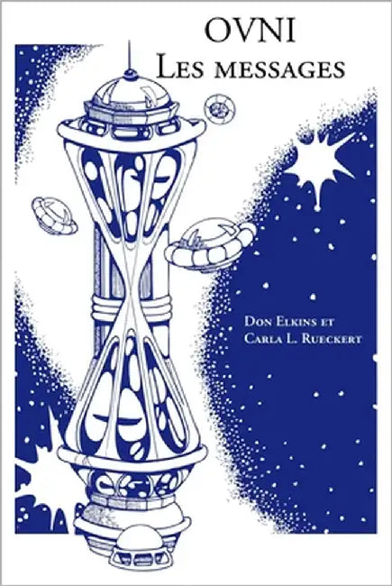 OVNI - Les messages by Rueckert, Carla Lisbeth