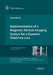 Implementation of a Magnetic Particle Imaging System for a Dynamic Field Free Line by Klaas Bente