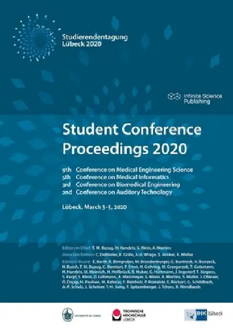 Student Conference Proceedings 2020: 9th Conference on Medical Engineering Science, 5th Conference on Medical Informatics, 3rd Conference on Biomedica by Thorsten Buzug
