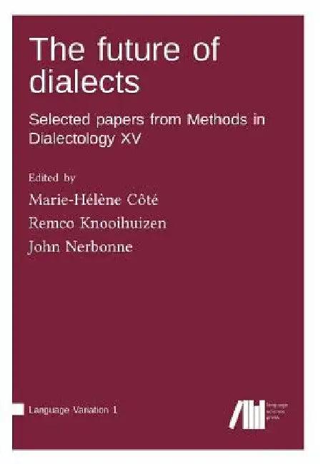 The future of dialects by Marie-Hélène Côté