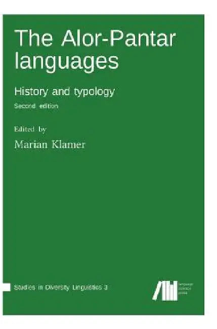The Alor-Pantar languages by Marian Klamer