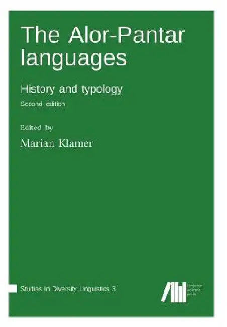 The Alor-Pantar languages by Marian Klamer