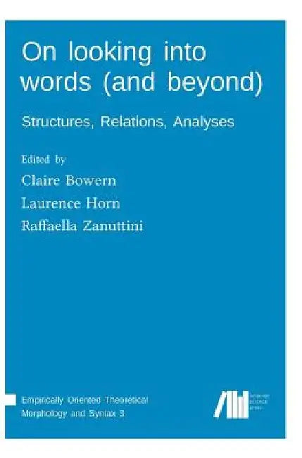 On looking into words (and beyond) by Claire Bowern