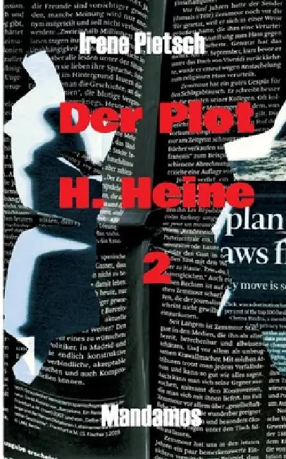 Der Plot H. Heine 2 by Irene Pietsch
