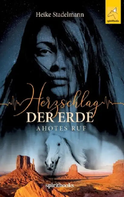 Herzschlag der Erde: Ahotes Ruf by Heike Stadelmann