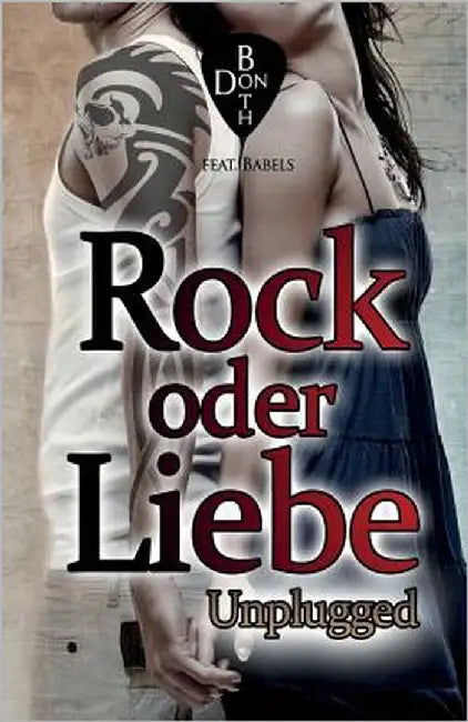 Rock oder Liebe - unplugged by Both, Don