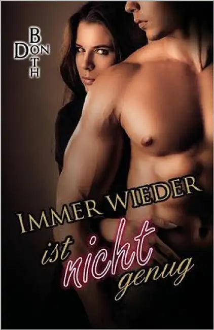 Immer wieder ist nicht genug by Both, Don