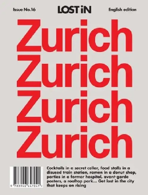 Lost in Zurich by Lost in the City