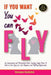 If You Want You Can Fly: An Inspirational and Motivational Book, Coaching Single Moms & Dads in their Quest for Love, Happiness and Fulfilling Relatio by Rossana Condoleo