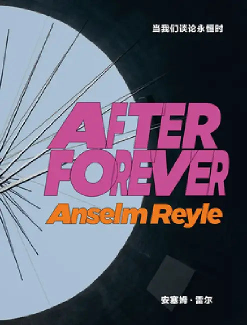 Anselm Reyle: After Forever by Anselm Reyle