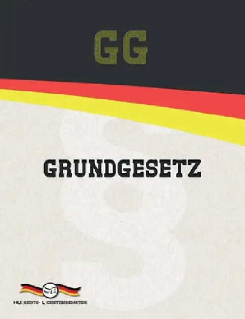 GG - Grundgesetz für die Bundesrepublik Deutschland by M&e Rechts- &. Gesetzesredaktion