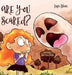 Are You Scared?: Help Your Children Overcome Fears by Ingo Blum