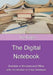 The Digital Notebook: One Note in Windows and Office, with introduction to Class Notebook by Ina Koys