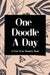 One Doodle A Day: A Four-Year Memory Book, Hardcover by Vit Hansen