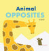 Animal Opposites: Hardcover Edition. Fun with Opposite Words for Children Ages 2-4 by Vit Hansen