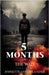 5 Months: The Wait by Oppenlander, Annette