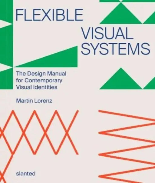 Flexible Visual Systems by Dr. Martin Lorenz