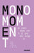Mono Moment - Monospace Type Design