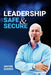 Leadership. Safe & Secure. by Anton Doerig