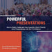 Powerful Presentations: How to Easily Create and Use Impactful, Brain-Friendly Slide Presentations with the P-IQ Method by Frowa Schuitemaker-Hartsema