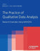 The Practice of Qualitative Data Analysis: Research Examples Using MAXQDA by Michael C. Gizzi