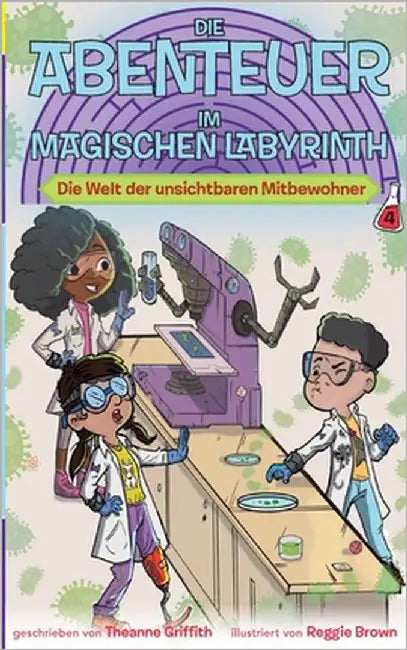 Die Welt der unsichtbaren Mitbewohner by Griffith, Theanne