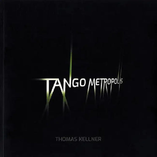 Tango Metropolis: Rolf Sachsse about the Contact Sheets of Thomas Kellner by Thomas Kellner