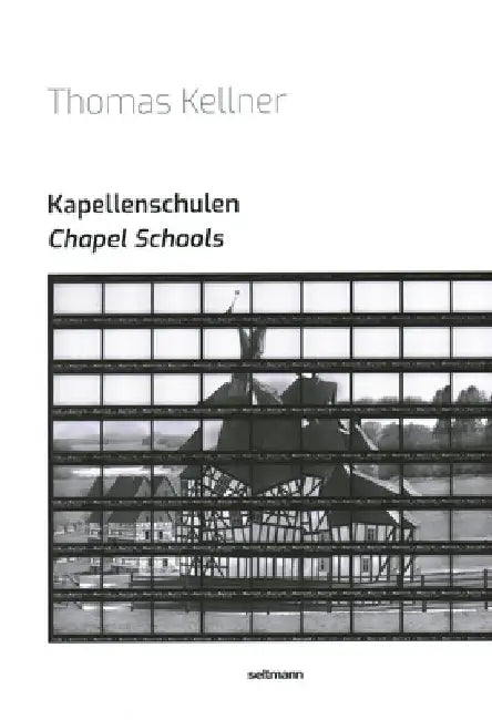 Chapel Schools by Thomas Kellner