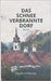 Das Schneeverbrannte Dorf: Roman by Schleicher, Sibylle
