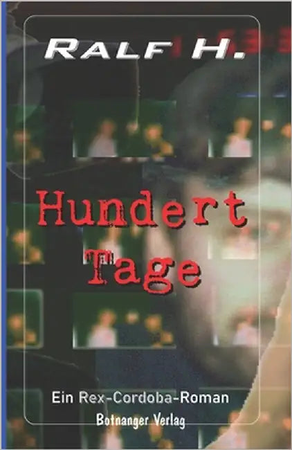Hundert Tage by H, Ralf