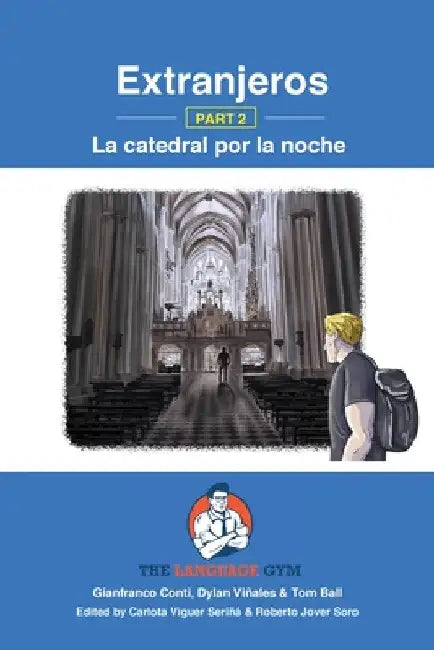 Extranjeros - Part 2 - La catedral por la noche: Spanish Sentence Builder - Readers by Dylan Viñales