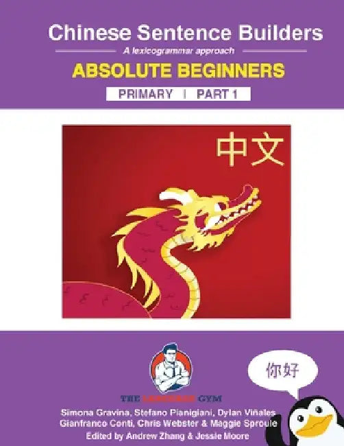 Chinese Primary Sentence Builders: Chinese Sentence Builders - Primary by Simona Gravina