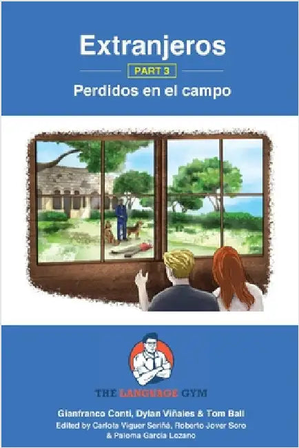 Extranjeros - Part 3 - Perdidos en el campo: Spanish Sentence Builder - Readers by Viñales, Dylan