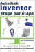 Autodesk Inventor étape par étape: Conception CAO et Simulation FEM avec Autodesk Inventor pour les Débutants by Wild, M. Eng Johannes
