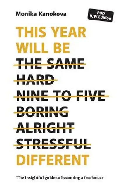 This Year Will Be Different by Kanokova, Monika