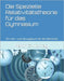 Die Spezielle Relativitätstheorie für das Gymnasium: Ein Lehr- und Übungsbuch für die Oberstufe by Zwicknagl, Martin