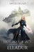 Elladur - The elder's legacy by Angie Delazi