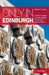 Only in Edinburgh: A Guide to Unique Locations, Hidden Corners and Unusual Objects by Duncan J. D. Smith