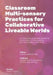 Classroom Multi-sensory Practices for Collaborative Liveable Worlds: An Inspirational Reader fostering Sustainable Understanding and Participatory Pra by Eveline Wandl-Vogt