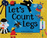 Lets Count Legs by Mary Louise Kelly