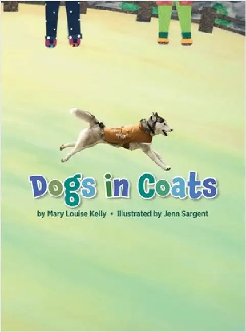 Dogs in Coats by Mary Louise Kelly