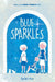 Blue Sparkles: Book 2 in the Magic Sparkles series by Rachel Inbar