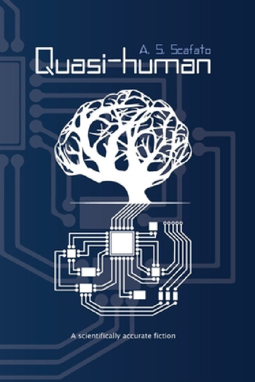 Quasi-human by Alessandro S. Scafato