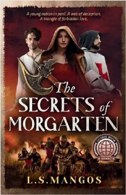 The Secrets of Morgarten by L. S. Mangos