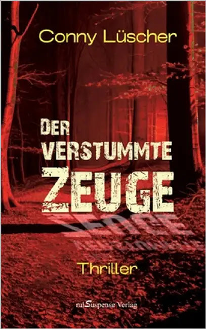 Der verstummte Zeuge by Lüscher, Conny