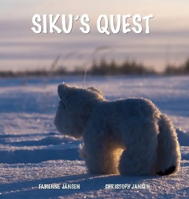 Siku's Quest by Fabienne &. Christoph Jansen