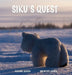 Siku's Quest by Fabienne &. Christoph Jansen